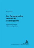 Zur Fachgeschichte Deutsch als Fremdsprache