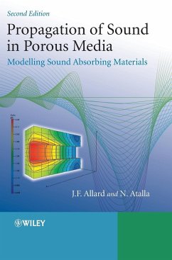 Propagation of Sound in Porous Media - Allard, Jean; Atalla, Noureddine