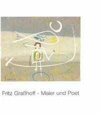 Fritz Grasshoff - Maler und Poet - Busch, Ralf; Eyring, Georg