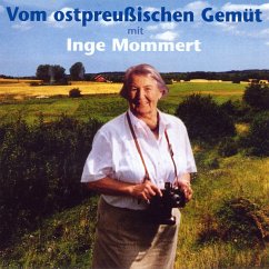 Vom Ostpreußischen Gemüt (MP3-Download) - Mommert, Inge