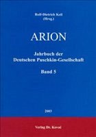 ARION - Jahrbuch der Deutschen Puschkin-Gesellschaft - Keil, Rolf-Dietrich (Hrsg.)