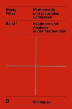 Induktion und Analogie in der Mathematik / Mathematik und plausibles Schließen 1 - Polya, Georg