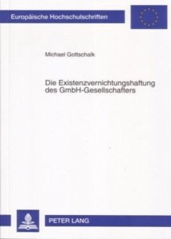 Cover Die Existenzvernichtungshaftung des GmbH-Gesellschafters