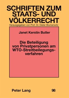 Cover Die Beteiligung von Privatpersonen am WTO-Streitbeilegungsverfahren