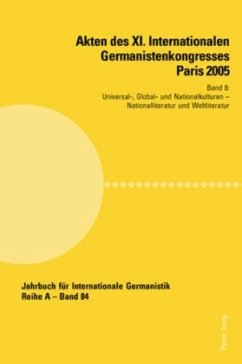 Akten des XI. Internationalen Germanistenkongresses Paris 2005- 