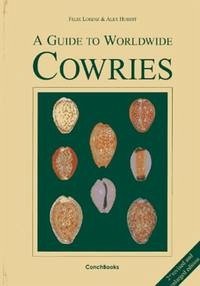 A Guide to Worldwide Cowries - Lorenz, Felix; Hubert, Alex