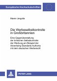 Die Werbeselbstkontrolle in Großbritannien Die Werbeselbstkontrolle in Großbritannien