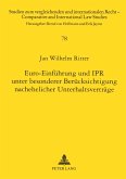 Euro-Einführung und IPR unter besonderer Berücksichtigung nachehelicher Unterhaltsverträge