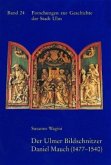 Der Ulmer Bildschnitzer Daniel Mauch (1477-1540)