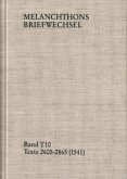 Melanchthons Briefwechsel / Band T 10: Texte 2605-2865 (1541) / Melanchthons Briefwechsel MBW, Textedition 10