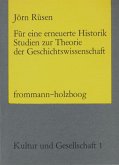 Für eine erneuerte Historik Für eine erneuerte Historik