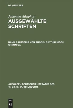 Historia von Rhodis. Die Türckisch Chronica - Adelphus, Johannes