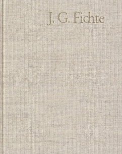 Johann Gottlieb Fichte: Gesamtausgabe / Reihe I: Werke. Band 5: Werke 1798-1799 / Johann Gottlieb Fichte: Gesamtausgabe Band 5 - Fichte, Johann Gottlieb