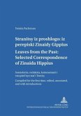 Leaves from the Past: Selected Correspondence of Zinaida Hippius Leaves from the Past: Selected Correspondence of Zinaida Hippius