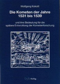 Cover Die Kometen der Jahre 1531 bis 1539
