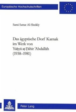 Cover Das ägyptische Dorf Karnak im Werk von Yahya a - ahir Abdallah (1938-1981)