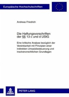 Die Haftungsvorschriften der 13 c und d UStG - Friedrich, Andreas