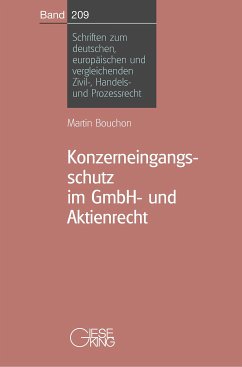 Konzerneingangsschutz im GmbH- und Aktienrecht - Bouchon, Martin