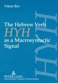 The Hebrew Verb &quote;HYH&quote; as a Macrosyntactic Signal