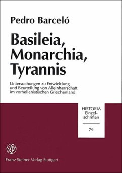 Basileia, Monarchia, Tyrannis - Barceló, Pedro