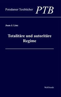 Totalitäre und autoritäre Regime - Linz, Juan J