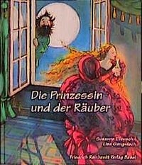 Die Prinzessin und der Räuber