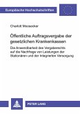 Öffentliche Auftragsvergabe der gesetzlichen Krankenkassen