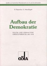 Aufbau der Demokratie - Slapnicka, Harry; Marckhgott, Gerhart