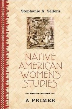 Native American Women's Studies - Sellers, Stephanie A.