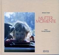 Muttermomente - Traber, Barbara