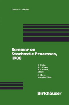Seminar on Stochastic Processes, 1988 - Cinlar;Chung;Getoor