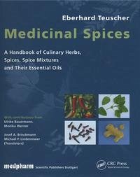 Medicinal Spices - Teuscher, Eberhard