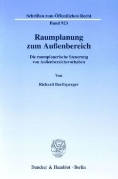 Raumplanung zum Außenbereich. - Bartlsperger, Richard