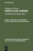 Deutsch-lateinische Leiter. Gesellschaftsschriften / Philipp von Zesen: Sämtliche Werke Bd 12