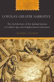 Loyola¿s Greater Narrative