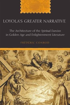 Loyola¿s Greater Narrative - Conrod, Frédéric