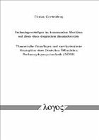 Sachanlagevermögen im kommunalen Abschluss auf Basis eines doppischen Haushaltsrechts - Theoretische Grundlagen und zweckorientierte Konzeption eines Deutschen Öffentlichen Rechnungslegungsstandards<br/>(DÖRS)