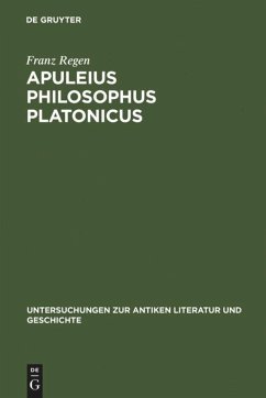 Apuleius philosophus Platonicus - Regen, Franz