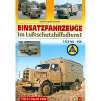 Einsatzfahrzeuge im Luftschutzhilfsdienst Bd. 2