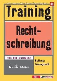 Training Rechtschreibung 7. bis 9. Schuljahr