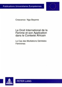 Le Droit International de la Femme et son Application dans le Contexte Africain - Nga Beyeme, Crescence