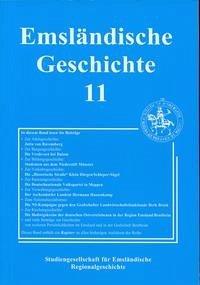 Emsländische Geschichte 11 - Lensing, Helmut; Rülander, Wilhelm; Buchholz, Franz J; Gövert, Erich; Hanschmidt, Alwin; Hirschfeld, Michael; Hoon, Wilhelm; Rüschen, Johannes; van der Linde, Carl