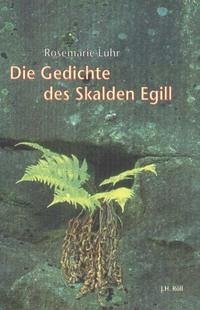Die Gedichte des Skalden Egill - Lühr, Rosemarie