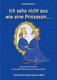 Ich sehe nicht aus wie eine Prinzessin....