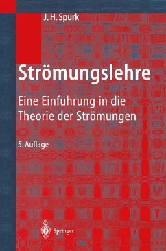 Strömungslehre: Einführung in die Theorie der Strömungen (Springer-Lehrbuch) - Spurk, Joseph