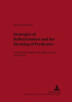 Strategies of Reflexivisation and the Meaning of Predicates - Frühwirth, Andreas