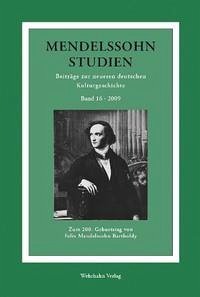 Mendelssohn-Studien 16. Zum 200. Geburtstag von Felix Mendelssohn-Bartholdy