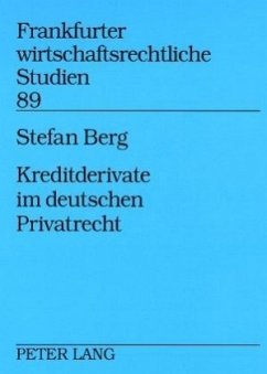 Kreditderivate im deutschen Privatrecht - Berg, Stefan