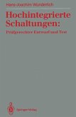 Hochintegrierte Schaltungen: Prüfgerechter Entwurf und Test