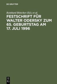 Festschrift für Walter Odersky zum 65. Geburtstag am 17. Juli 1996